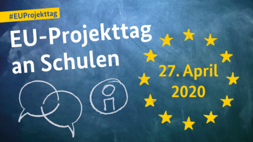 VERSCHOBEN: 14. EU-Projekttag an Schulen 2020 (nicht öffentlich)